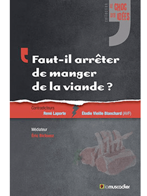 Faut-il arrêter de manger de la viande ?